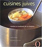 Image de Cuisines juives : Recettes et traditions de la diaspora
