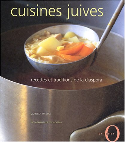 Download Cuisines juives : Recettes et traditions de la diaspora Download Cuisines juives : Recettes et traditions de la diaspora