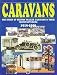 Produktbild Caravans: The Story of British Trailer Caravans and Their Manufacturers, 1919-59