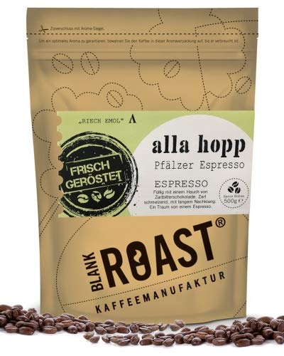 BLANK ROAST | Regionalkaffee | Alla hopp | Espresso | Pfälzer Röstung | Kaffee 500g Beutel