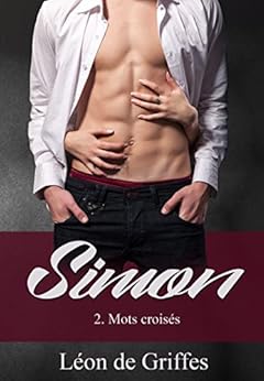 Simon: Mots croisés (Romance érotique) par [de Griffes, Léon]