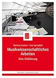 Musikwissenschaftliches Arbeiten -Eine Einführung- (Bärenreiter Studienbücher Musik) by 