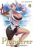 Plunderer - Die Sternenjäger: Bd. 6 by 