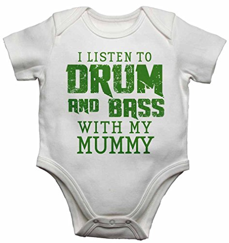 I Listen to Drum & Bass With My Mummy - Baby Vests Bodysuits Baby Grows Personalised Graphic for Music Lover - Boys, Girls - White - 0 - 3 Months