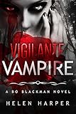 Image de Vigilante Vampire (Bo Blackman Book 5) (English Edition)