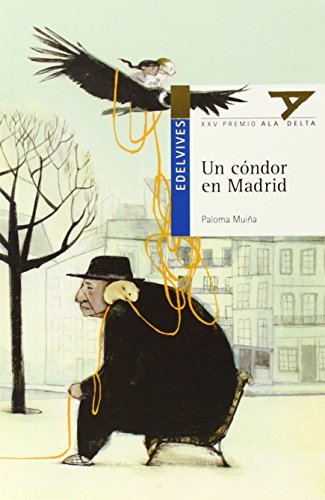 Un cóndor en Madrid: 92 (Ala DeltaSerie azul)
