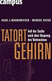Cover zum Buch Tatort Gehirn: Auf der Suche nach dem...