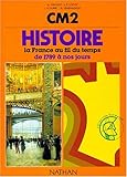 Image de HISTOIRE CM2. : La France au fil du temps de 1789 à nos jours
