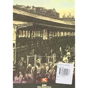 Bilbao en imagenes (Bizkaiko Gaiak Temas Vizcai)