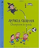 Amanda Crapota : Championne du monde