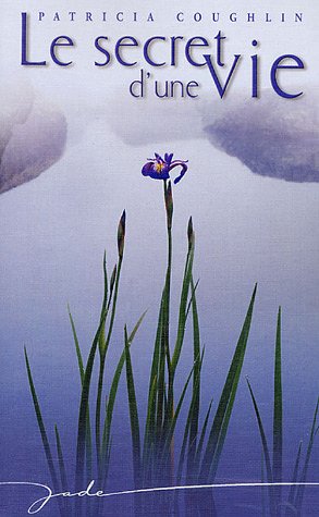 Le secret d'une vie