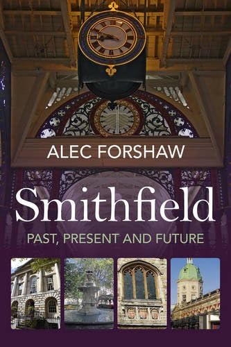 Smithfield: Past, Present & Future