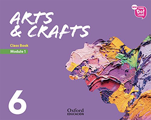 New think do learn arts & crafts 6 module 1 class book
