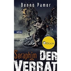Der Verrat (Seraphim) (German Edition)