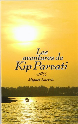 Les aventures de Kip Parvati: 5 (La Galera jove)
