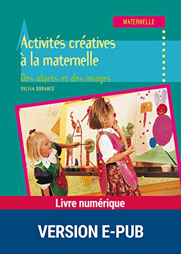 Download Activités créatives à la maternelle Download Activités créatives à la maternelle