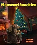 Bücher Neuerscheinungen 2022 - Mäuseweihnachten von Perdita Klimeck