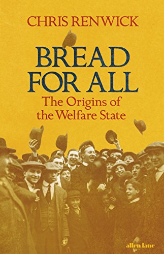 Book's Cover of Bread for All: The Origins of the Welfare State