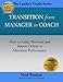 Transition from Manager to Coach: How to Lead, Motivate and Inspire Others to Maximise Performance (The Leader's Guide Series Book 2) (English Edition) by