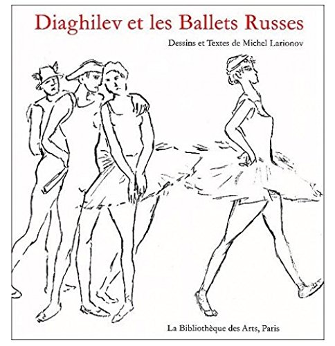 Télécharger Diaghilev et les ballets russes PDF Ebook En Ligne