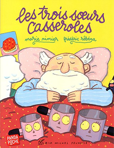 couverture de : Les trois soeurs casseroles