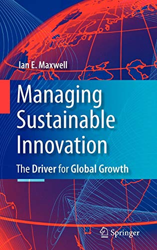 Managing Sustainable Innovation: The Driver for Global Growth