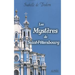 Les Mystères de Saint-Pétersbourg Livre en Ligne Les Mystères de Saint-Pétersbourg Livre en Ligne - Telecharger Ebook
