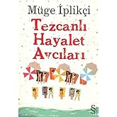 Tezcanlı Hayalet Avcıları