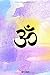 Notizbuch: Om - Yoga Notizheft - Yoga Planer - Meditations Tagebuch- Achtsamkeitsbuch - gepunktet (dot grid) - 120 Seiten - ca. A5 - mit Softcover by 