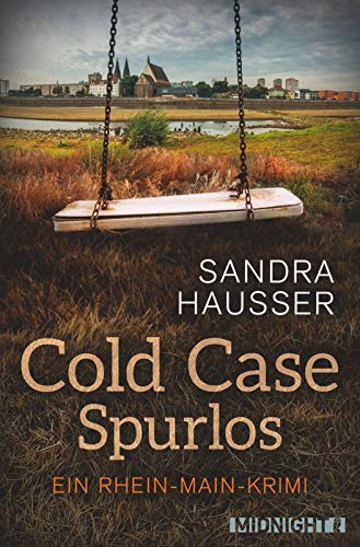 Preisvergleich Produktbild Cold Case – Spurlos (Rhein-Main-Krimi, Band 2)