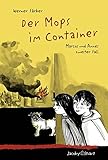 Der Mops im Container: Marcos und Annes zweiter Fall by Werner Färber