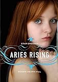 Star Crossed: Aries Rising (English Edition) by Bonnie Hearn Hill