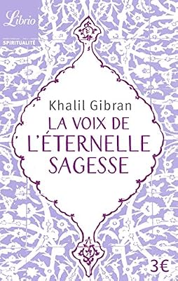 J'ai Lu La Voix De L'éternelle Sagesse