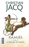 Ramsès, tome 3 : La Bataille de Kadesh