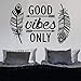 Produktbild Wandtattoo Schlafzimmer Wandaufkleber Schlafzimmer Wing Good Vibes Nur Text Zitat Mode Aufkleber