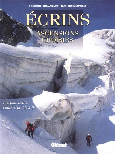 Download Ecrins, ascensions choisies Download Ecrins, ascensions choisies