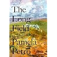 The Long Field: A memoir