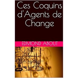 Ces Coquins d'Agents de Change