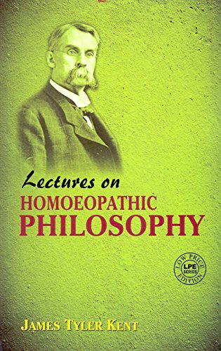 Lectures on Homeopathic Philosophy