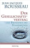 Image de Der Gesellschaftsvertrag: Oder Prinzipien des Staatsrechts