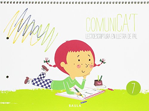 Comunica't Lectoescriptura Lletra Pal 7 Infantil (Projecte Comunica't)