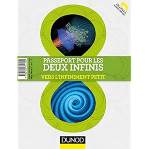 Passeport pour les deux infinis - 3e éd. - Vers l'infiniment grand/Vers l'infiniment petit Livre en Ligne - Telecharger Ebook