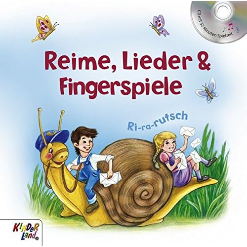 Reime, Lieder & Fingerspiele Reime, Lieder & Fingerspiele