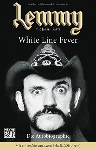 Lemmy White Line Fever by Lemmy Kilmister (2006-11-06)