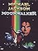 Moonwalker