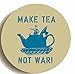 Price comparison product image Make Tea (Teapot Tank) Not War! Button Badge 38mm Small Pinback Pin Back Lapel Novelty Gift