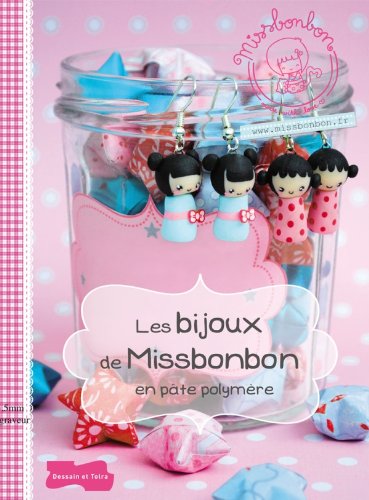Download Les bijoux de Miss Bonbon en pâte polymère Download Les bijoux de Miss Bonbon en pâte polymère