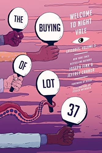 The Buying of Lot 37: Welcome to Night Vale Episodes, Vol. 3