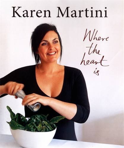 Where the Heart is by Karen Martini (2006-05-20) francais Where the Heart is by Karen Martini (2006-05-20) francais
