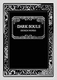 Dark Souls: Design Works by 